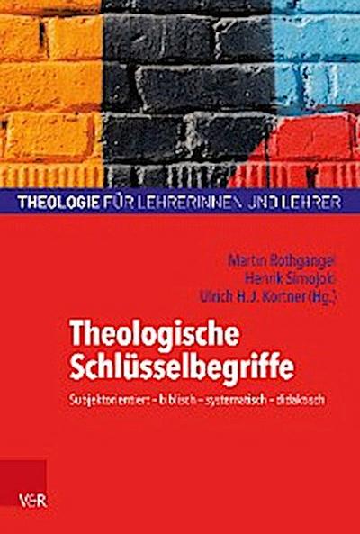 Theologische Schlüsselbegriffe