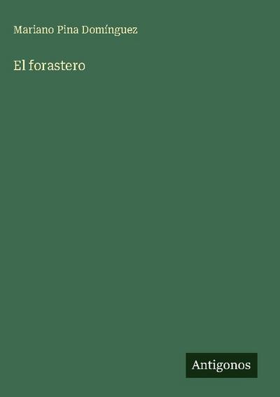 El forastero