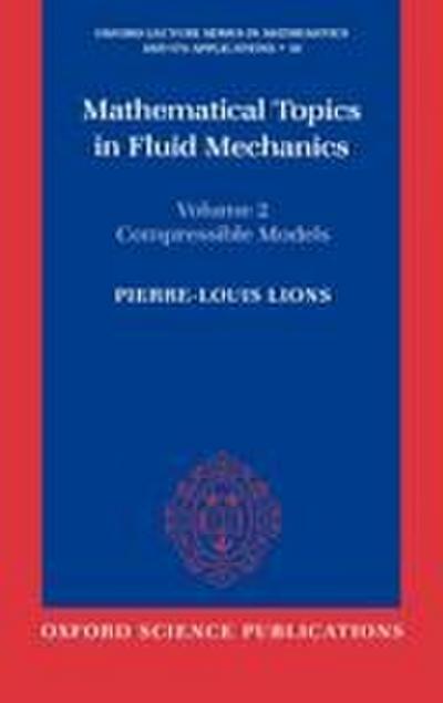 Mathematical Topics in Fluid Mechanics