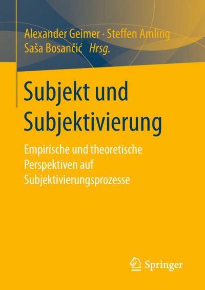 Subjekt und Subjektivierung