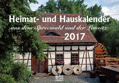 Heimat- und Hauskalender aus dem Spreewald und der Lausitz 2017