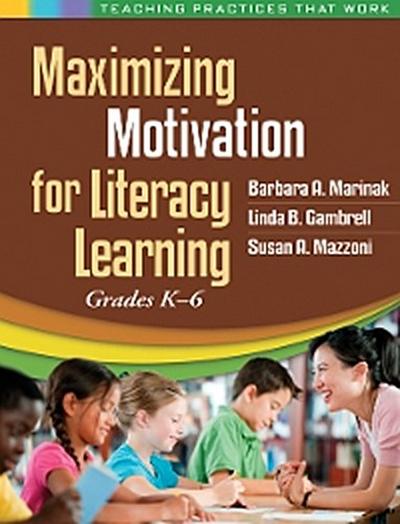 Maximizing Motivation for Literacy Learning