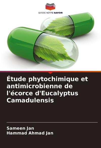 Étude phytochimique et antimicrobienne de l’écorce d’Eucalyptus Camadulensis