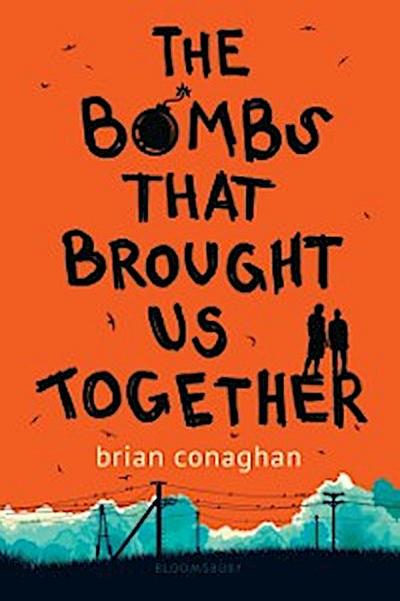 Bombs That Brought Us Together