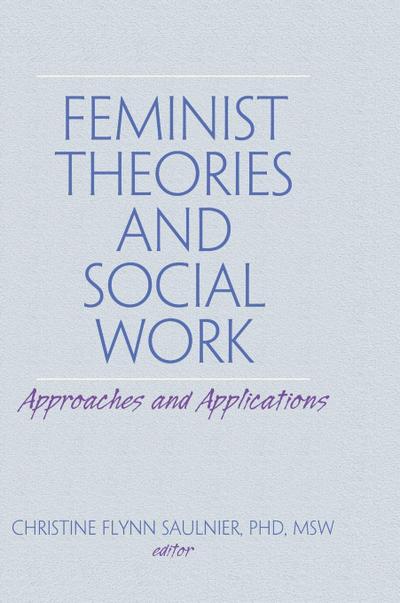 Feminist Theories and Social Work