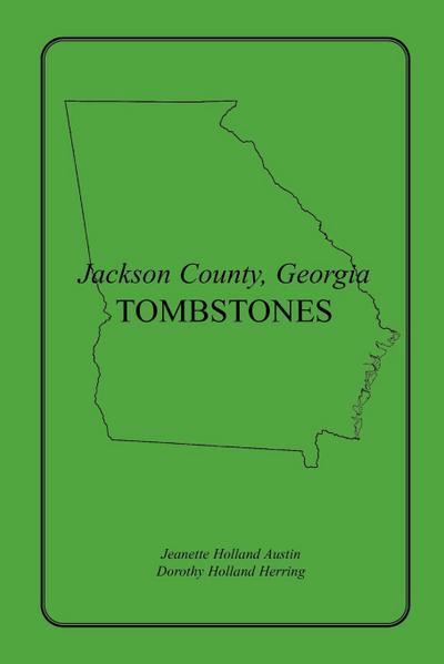 Jackson County, Georgia Tombstones