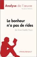 Le bonheur n’a pas de rides de Anne-Gaëlle Huon (Analyse de l’œuvre)