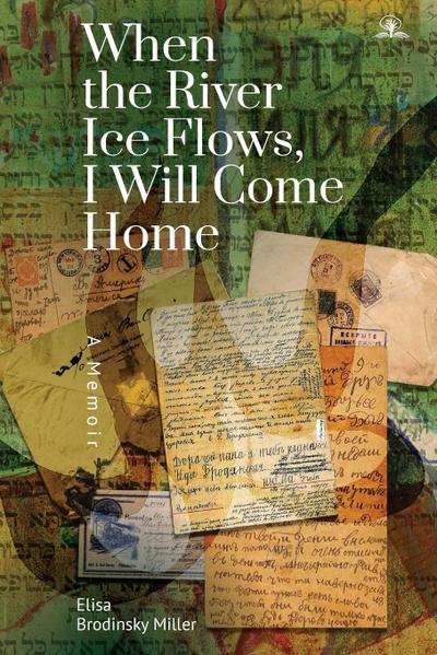 When the River Ice Flows, I Will Come Home