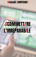 Commettre l’irréparable