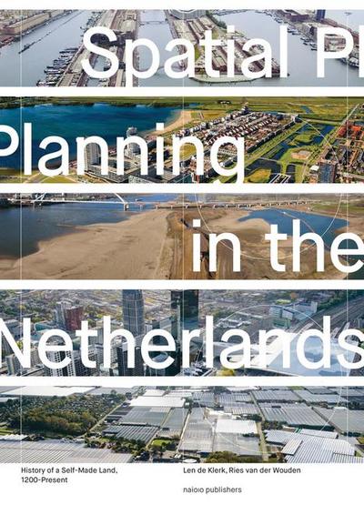 Spatial Planning in the Netherlands
