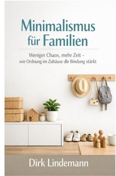 Minimalismus für Familien