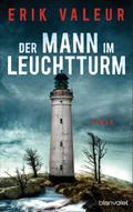 Der Mann im Leuchtturm von Erik Valeur | Ebook