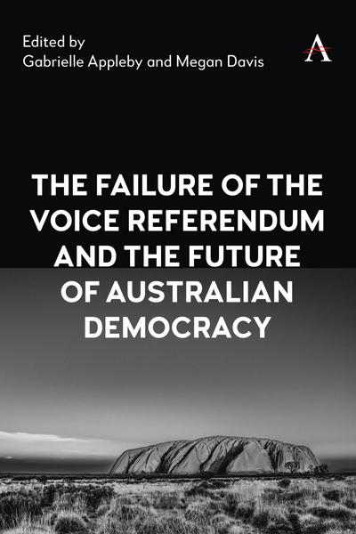 The Failure of the Voice Referendum and the Future of Australian Democracy