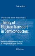 Theory of Electron Transport in Semiconductor Mate