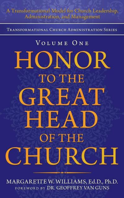 Honor to the Great Head of the Church