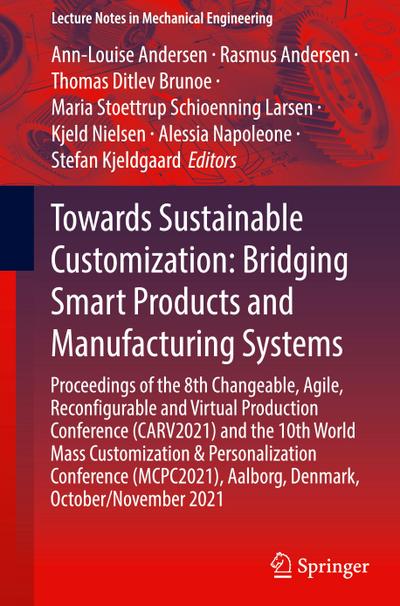 Towards Sustainable Customization: Bridging Smart Products and Manufacturing Systems