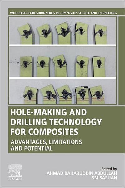 Hole-Making and Drilling Technology for Composites