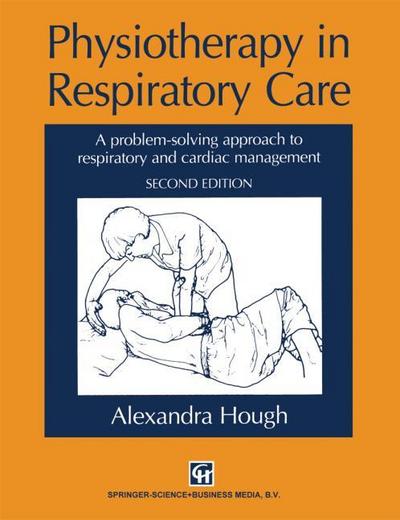 Physiotherapy in Respiratory Care