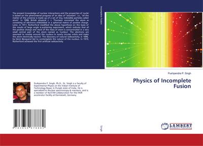 Physics of Incomplete Fusion