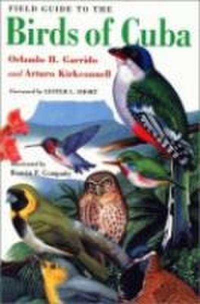 Garrido, O: Field Guide to the Birds of Cuba