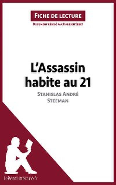 L’Assassin habite au 21 de Stanislas André Steeman (Fiche de lecture)