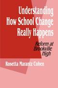 Understanding How School Change Really Happens