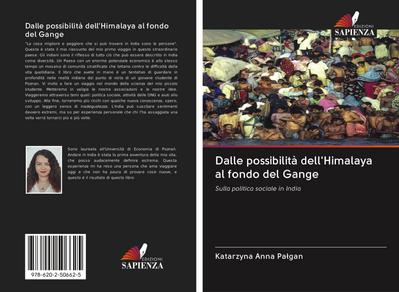 Dalle possibilità dell’Himalaya al fondo del Gange