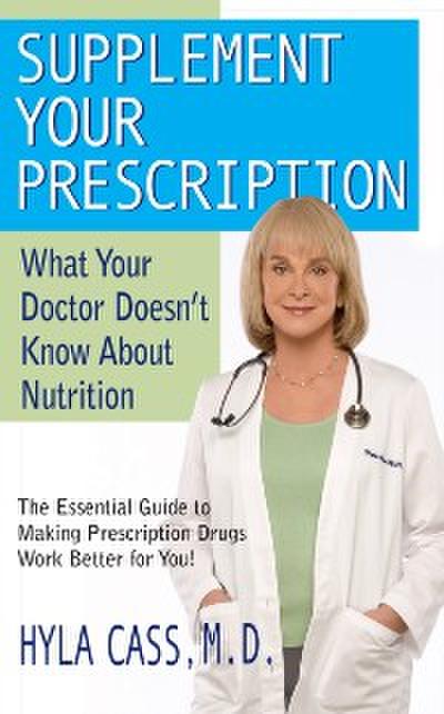 Supplement Your Prescription