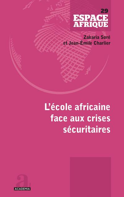L’école africaine face aux crises sécuritaires
