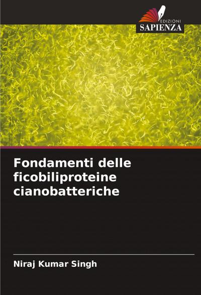 Fondamenti delle ficobiliproteine cianobatteriche