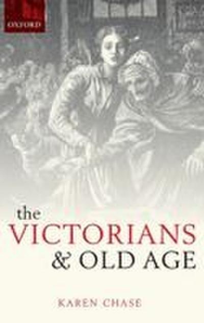 Victorians and Old Age