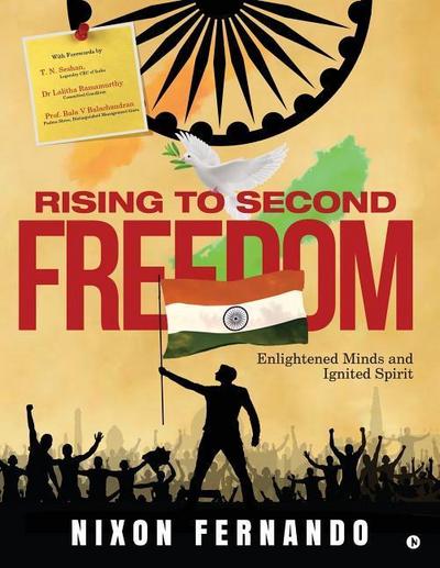 Rising to Second Freedom: Enlightened minds and ignited spirits