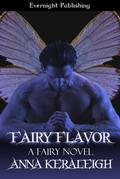 Fairy Flavor (A Fairy Novel, #1)