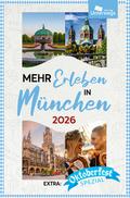 Mehr Erleben in München 2026