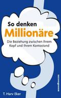 So denken Millionäre