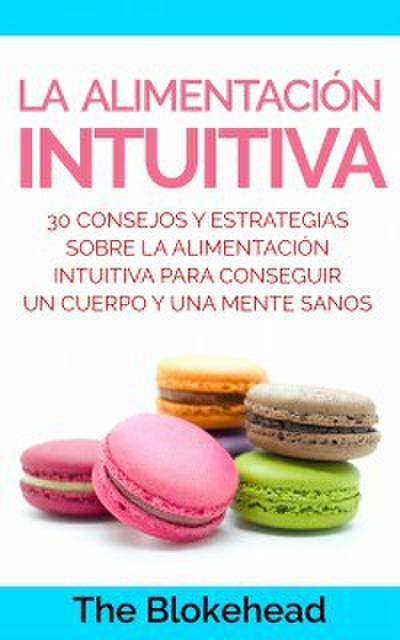 La Alimentación Intuitiva