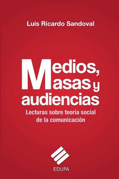 Medios, masas y audiencias