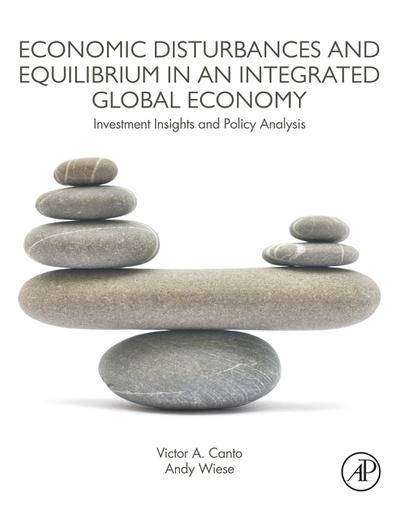 Economic Disturbances and Equilibrium in an Integrated Global Economy