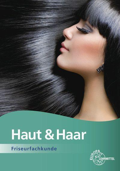Haut & Haar - Friseurfachkunde