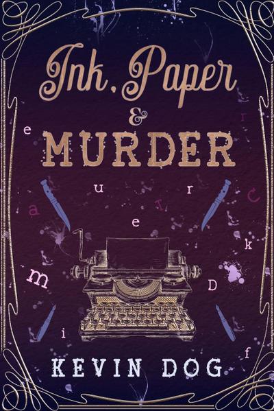 Ink, Paper & Murder