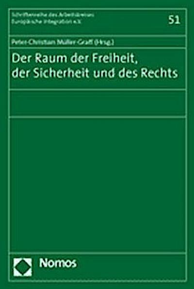 Der Raum der Freiheit, der Sicherheit und des Rechts