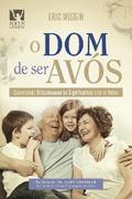 O Dom de ser Avós