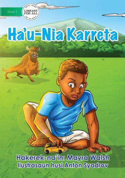 My Car - Ha’u-Nia Karreta