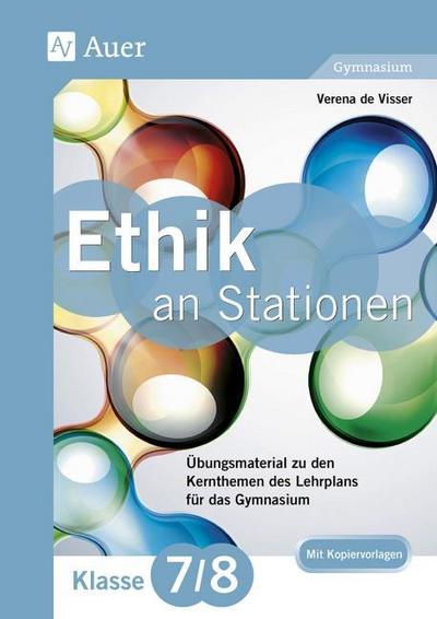 Ethik an Stationen - Klasse 7/8