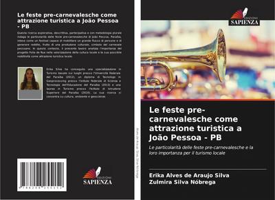 Le feste pre-carnevalesche come attrazione turistica a João Pessoa - PB