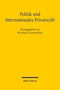 Politik und Internationales Privatrecht