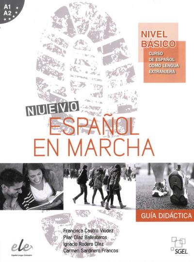 Nuevo Español en marcha – Nivel básico: Curso de español como lengua extranjera / Lehrerhandbuch