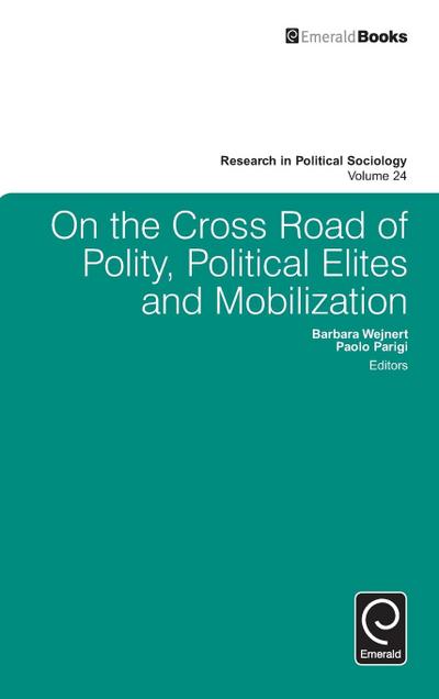 On the Cross Road of Polity, Political Elites and Mobilization