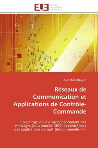 Réseaux de Communication et Applications de Contrôle-Commande