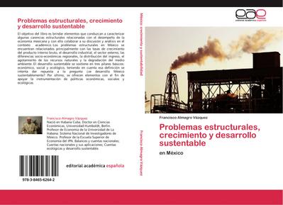 Problemas estructurales, crecimiento y desarrollo sustentable - Francisco Almagro Vázquez
